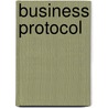 Business Protocol door Robinson D