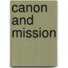 Canon And Mission door H.D. Beeby