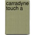 Carradyne Touch A