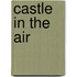 Castle In The Air