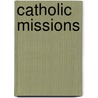 Catholic Missions door John Shea