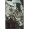 Cause Of Death Hb door Patricia Cormwell