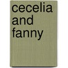 Cecelia And Fanny door Brad Asher
