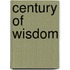 Century Of Wisdom