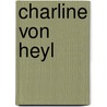 Charline Von Heyl door Jenelle Porter