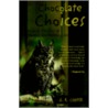 Chocolate Choices door G.R. Cooper Msm