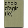 Choix D'Agir (Le) door Martine Aubry