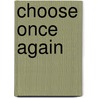 Choose Once Again door Julius Finegold