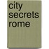 City Secrets Rome