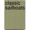 Classic Sailboats by Jill Bobrow