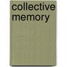 Collective Memory door Simone Schubert