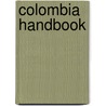 Colombia Handbook door Anna Maria Espseater