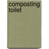 Composting Toilet door Frederic P. Miller