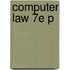 Computer Law 7e P
