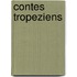 Contes Tropeziens