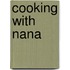 Cooking With Nana