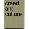 Creed And Culture door Terrence Murphy