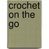 Crochet on the Go