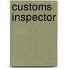 Customs Inspector door Jack Rudman