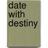 Date With Destiny