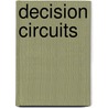 Decision Circuits door Debarun Bhattacharjya