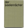 Der Seelenrächer by Gerry Ocarroll