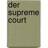 Der Supreme Court door Sebastian R. Der