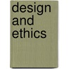 Design And Ethics door Emma Felton