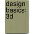 Design Basics: 3D