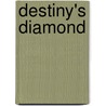 Destiny's Diamond door Kae Brown
