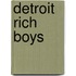 Detroit Rich Boys