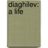 Diaghilev: A Life