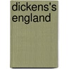 Dickens's England by Tony Lynch