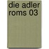 Die Adler Roms 03