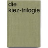 Die Kiez-Trilogie door Frank Göhre