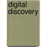 Digital Discovery by Emily M. Hagemeister