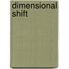 Dimensional Shift by Michelle Stone