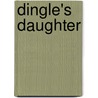 Dingle's Daughter by Kathleen Enright