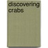 Discovering Crabs