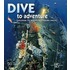 Dive To Adventure
