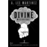 Divine Misfortune by A. Martinez