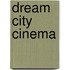 Dream City Cinema