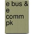 E Bus & E Comm Pk
