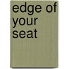 Edge Of Your Seat by Douglas Brode