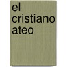 El cristiano ateo door Craig Groeschel