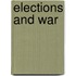 Elections And War