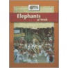 Elephants at Work by Julia Barnes