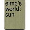 Elmo's World: Sun door Jodie Shepherd