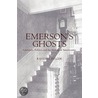 Emersons Ghosts P door Randall Fuller