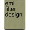 Emi Filter Design by Timothy M. Pullen
